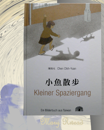 Bilderbuch, zweisprachiges Bilderbuch, deutsch - chiinesisch, Rezension, Buchbesprechung, Literaturkritik, Taiwan
